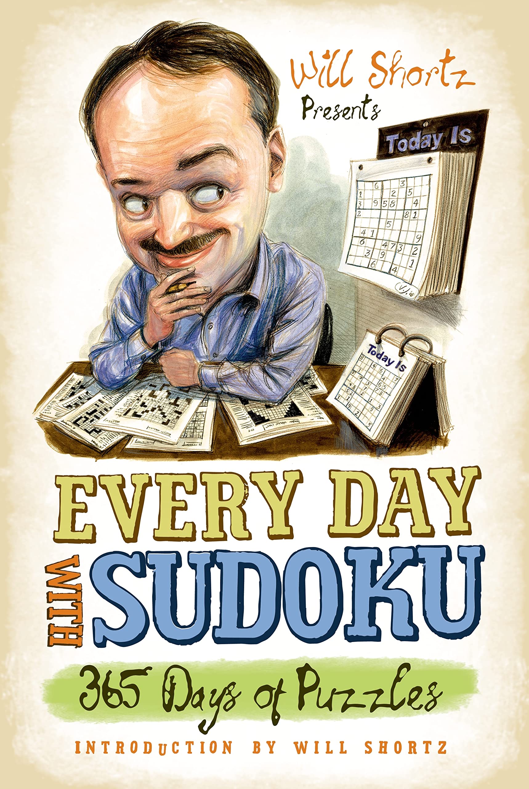 Will Shortz Presents Every Day with Sudoku: 356 Days of Puzzles