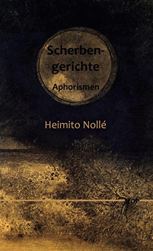 Scherbengerichte: Aphorismen