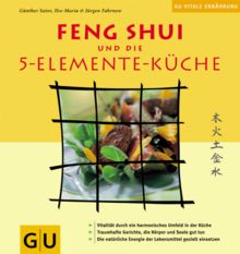 Feng Shui und die 5-Elemente-Küche (Vitale Ernährung) von Fahrnow, Ilse Maria, Fahrnow, Jürgen Heinrich | Buch | Zustand sehr gut