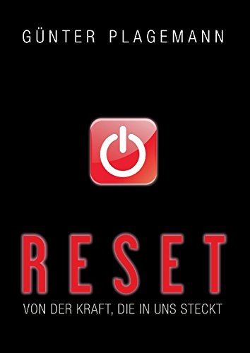 Reset: Von der Kraft, die in uns steckt