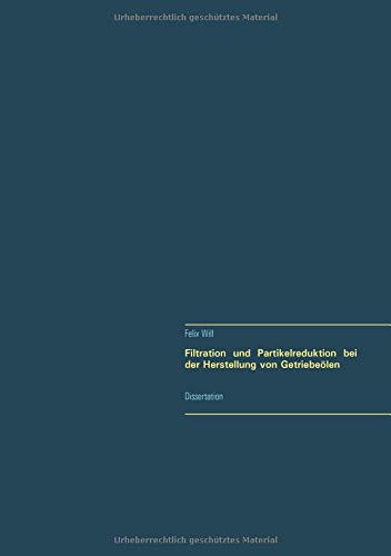 Filtration und Partikelreduktion bei der Herstellung von Getriebeölen