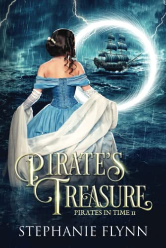 Pirate's Treasure: A Time Travel Romance: A Protector Romantic Suspense with Time Travel (Pirates in Time, Band 2)
