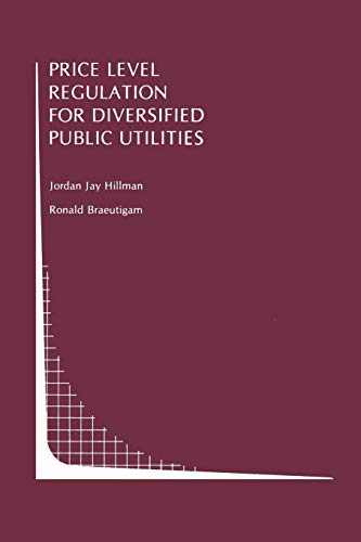 Price Level Regulation for Diversified Public Utilities (Topics in Regulatory Economics and Policy, 5, Band 5)