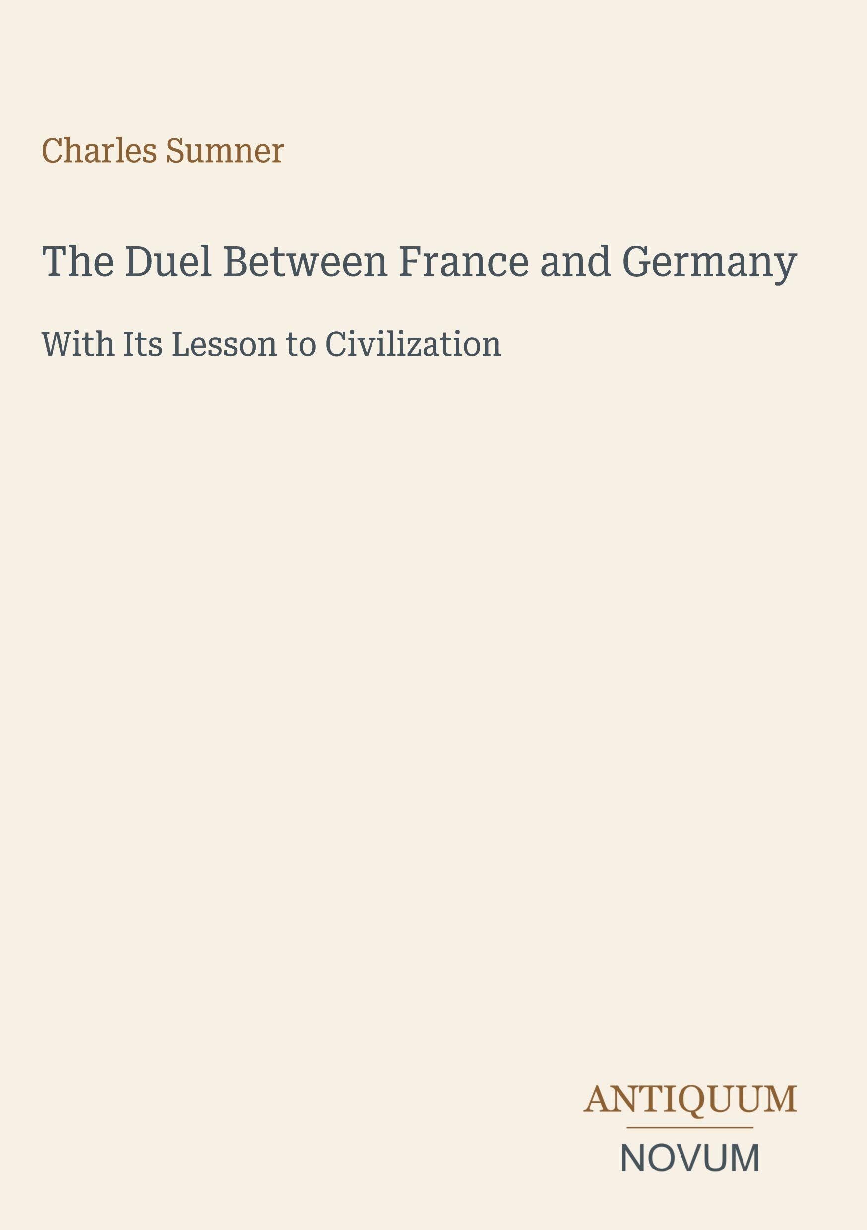 The Duel Between France and Germany