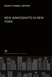 New Immigrants in New York
