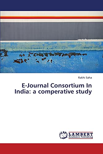 E-Journal Consortium In India: a comperative study