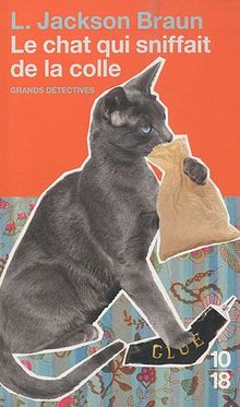 Le chat qui sniffait de la colle von Jackson Braun, Lilian | Buch | Zustand gut