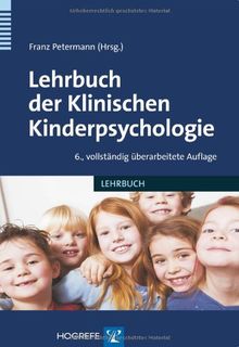 Lehrbuch der Klinischen Kinderpsychologie