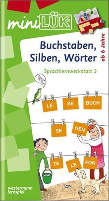 miniLÜK: Buchstaben, Silben, Wörter: Sprachlernwerkstatt 3 für Kinder ab 6 Jahren