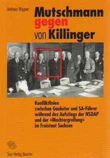 Mutschmann gegen von Killinger