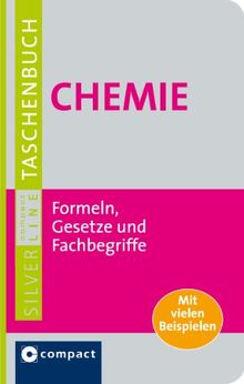 Chemie: Formeln, Gesetze und Fachbegriffe. Compact SilverLine