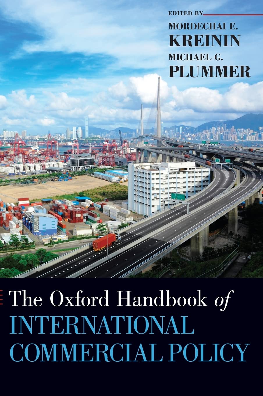 The Oxford Handbook of International Commercial Policy (Oxford Handbooks)