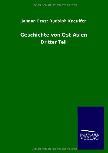 Geschichte von Ost-Asien: Dritter Teil