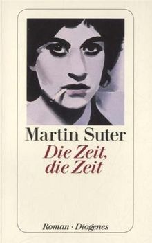 Die Zeit, die Zeit von Suter, Martin | Buch | Zustand sehr gut