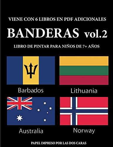 Libro de pintar para niños de 7+ años (Banderas vol. 2): Este livro tem 40 páginas coloridas sem stress para reduzir a frustração e melhorar a ... o controlo da caneta e a exercitar as suas c