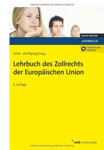 Lehrbuch des Zollrechts der Europäischen Union PDF