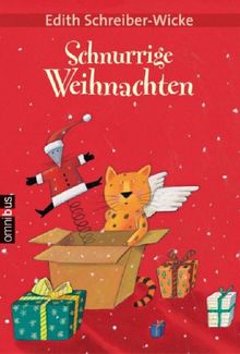 Schnurrige Weihnachten. von Edith Schreiber-Wicke | Buch | Zustand sehr gut