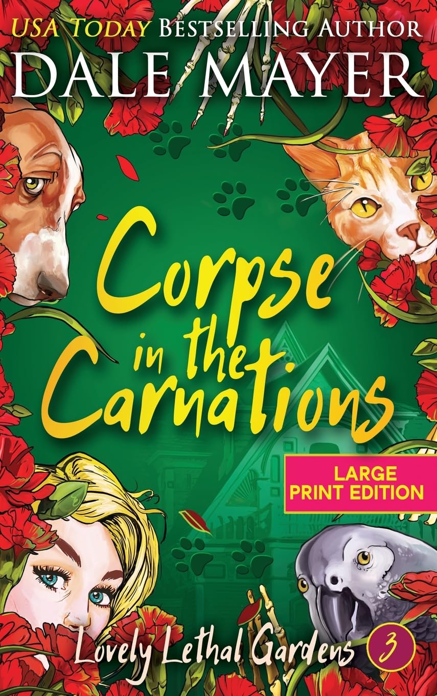 Corpse in the Carnations (Lovely Lethal Gardens (Large Print, Hardcover), Band 3)