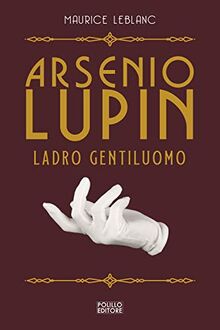 "LUPIN-ARSENIO LUPIN, LADRO GEN"