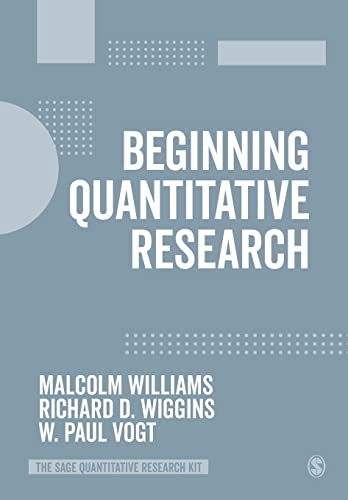 Beginning Quantitative Research (Sage Quantitative Research Kit)
