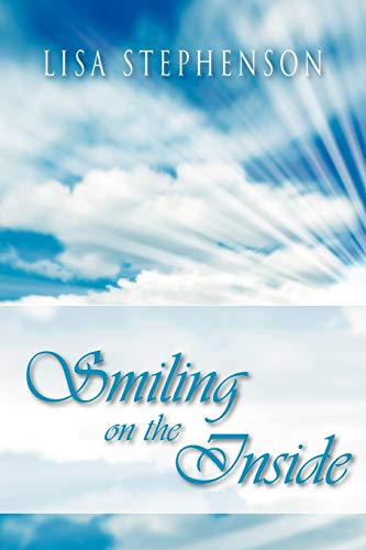 Smiling on the Inside: By Lisa Stephenson