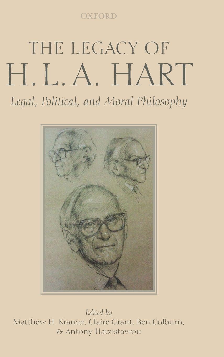 LEGACY OF HLA HART C: Legal, Political and Moral Philosophy