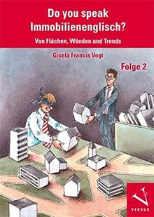 Do you speak Immobilienenglisch? Folge 2: Von Flächen, Wänden und Trends