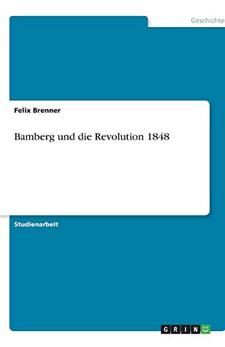 Bamberg und die Revolution 1848