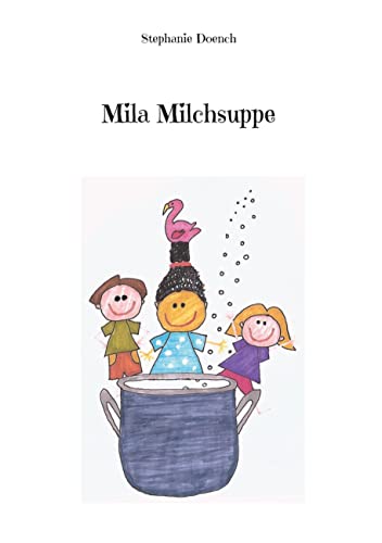 Mila Milchsuppe: DE
