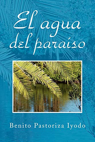 El agua del paraíso