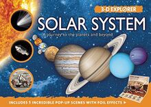 3-D Explorer: Solar System: A Journey to the Planets and Beyond