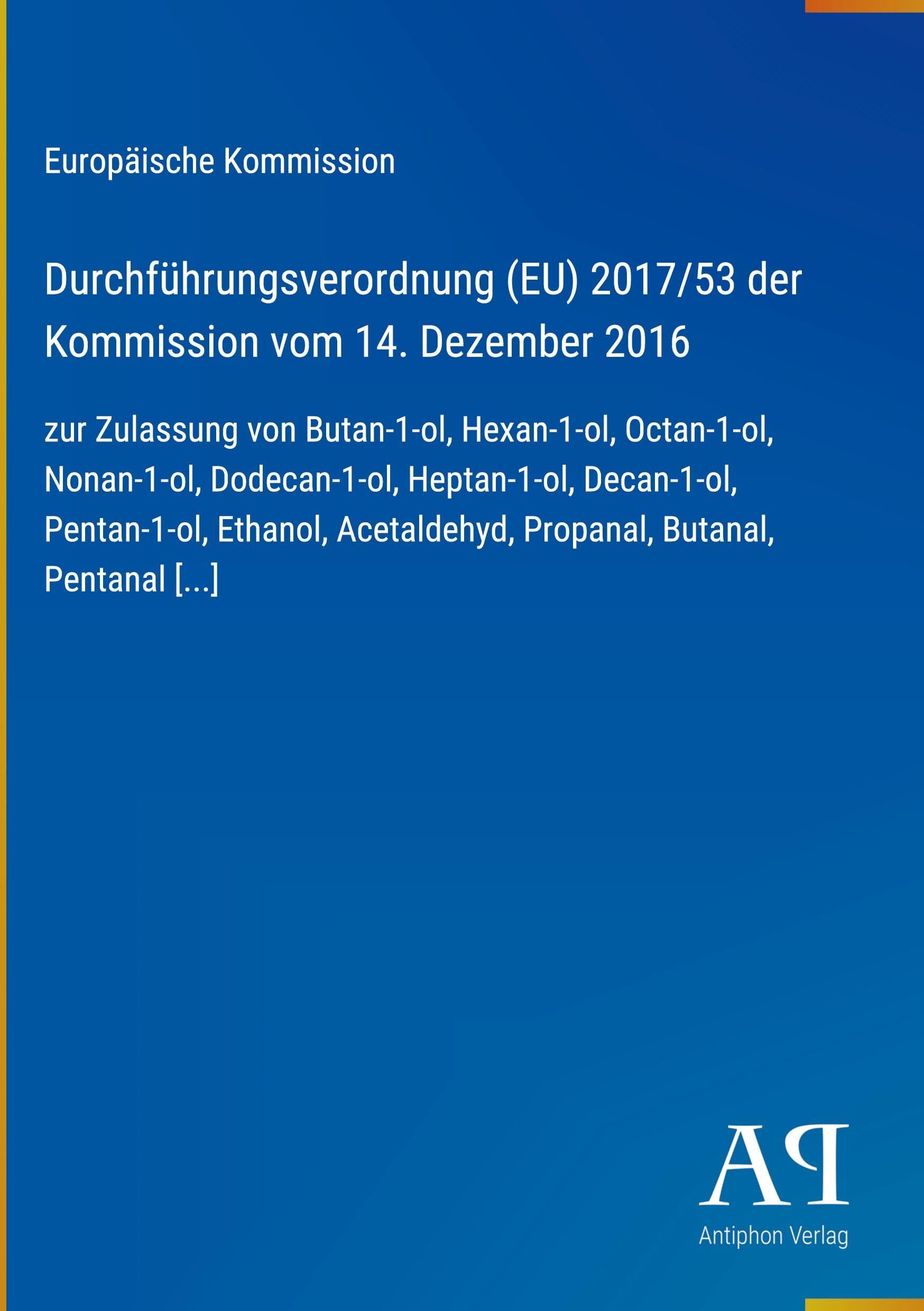 Durchführungsverordnung (EU) 2017/53 der Kommission vom 14. Dezember 2016