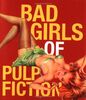 Bad Girls Of Pulp Fiction (Miniature Editions)