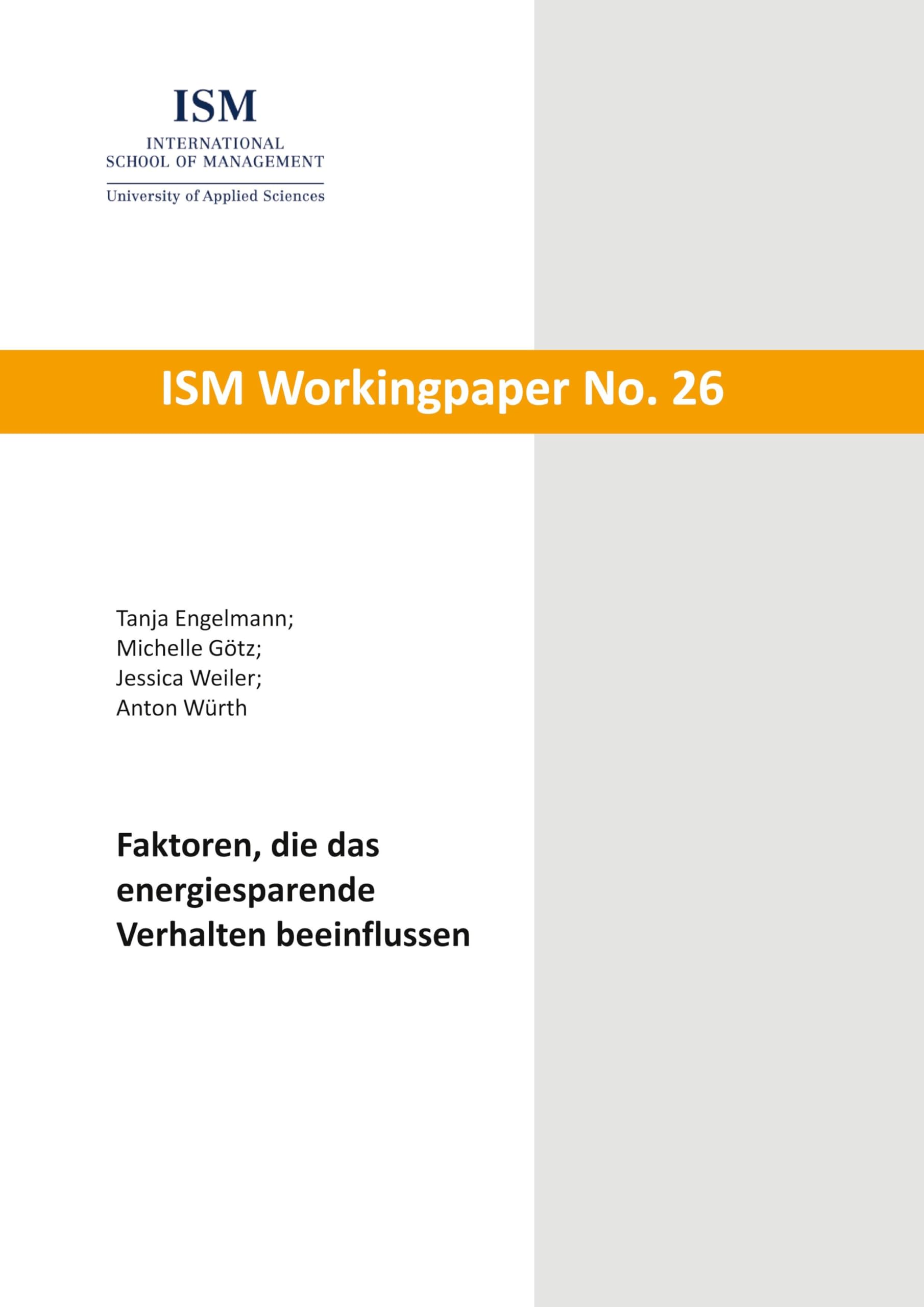 Faktoren, die das energiesparende Verhalten beeinflussen (ISM Workingpaper)