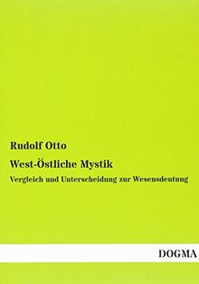 West-Östliche Mystik: Vergleich und Unterscheidung zur Wesensdeutung