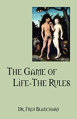 Fred Blanchard The Game Of Life-The Rules