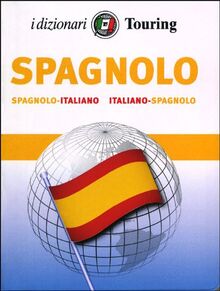 Spagnolo. Italiano-spagnolo, spagnolo-italiano