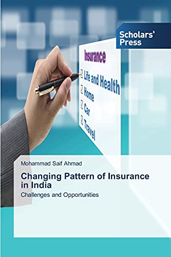 Changing Pattern of Insurance in India: Challenges and Opportunities