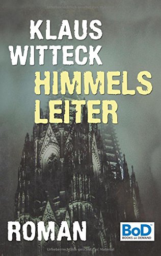 Himmelsleiter: Roman