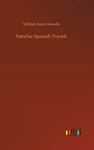 Familiar Spanish Travels