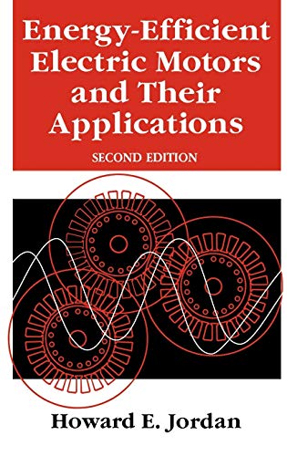 Energy-Efficient Electric Motors and their Applications