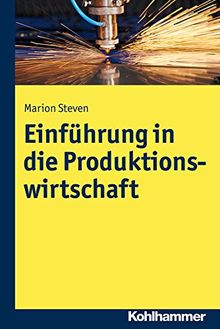 Einführung in die Produktionswirtschaft