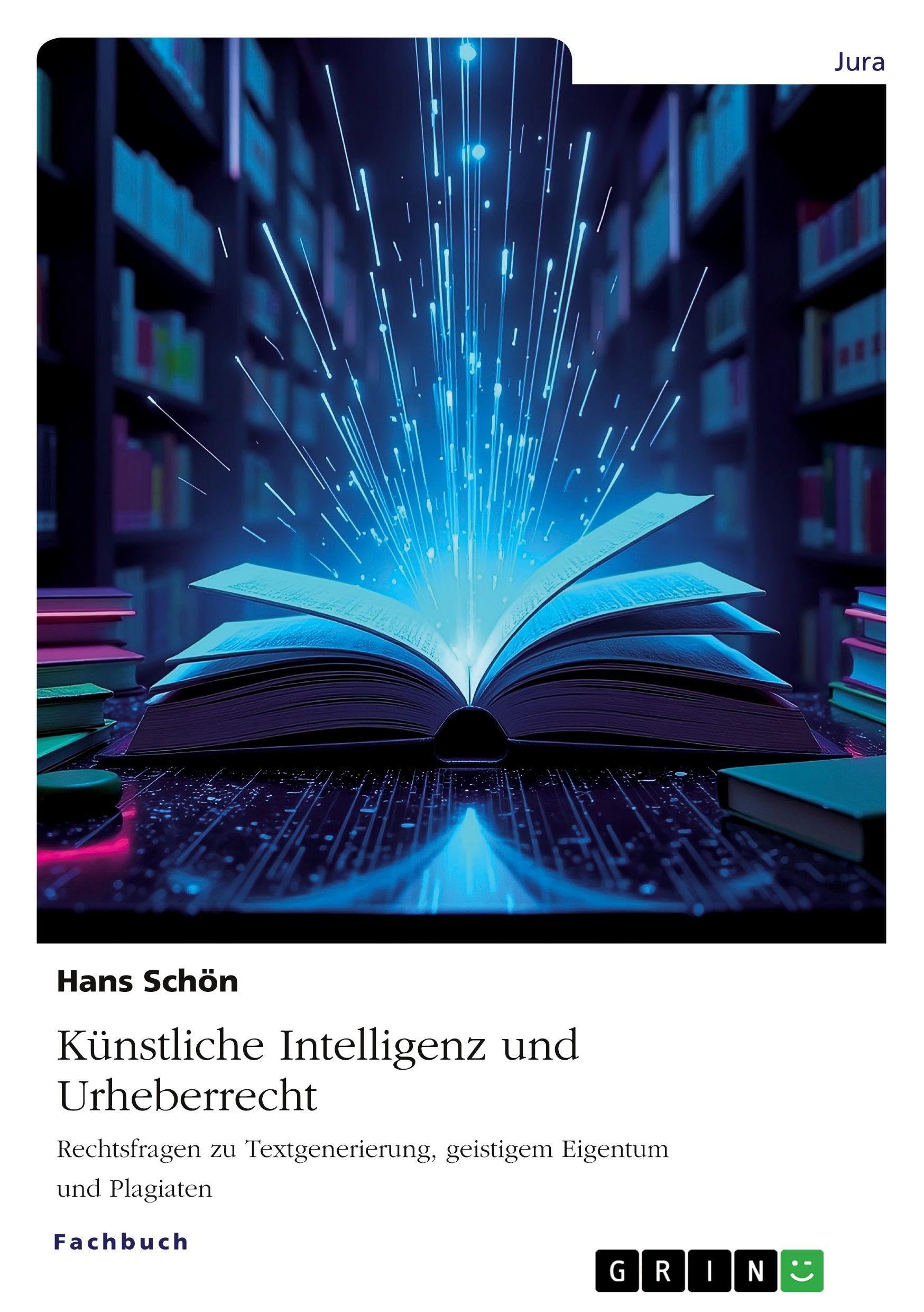 Künstliche Intelligenz und Urheberrecht: Rechtsfragen zu Textgenerierung, geistigem Eigentum und Plagiaten