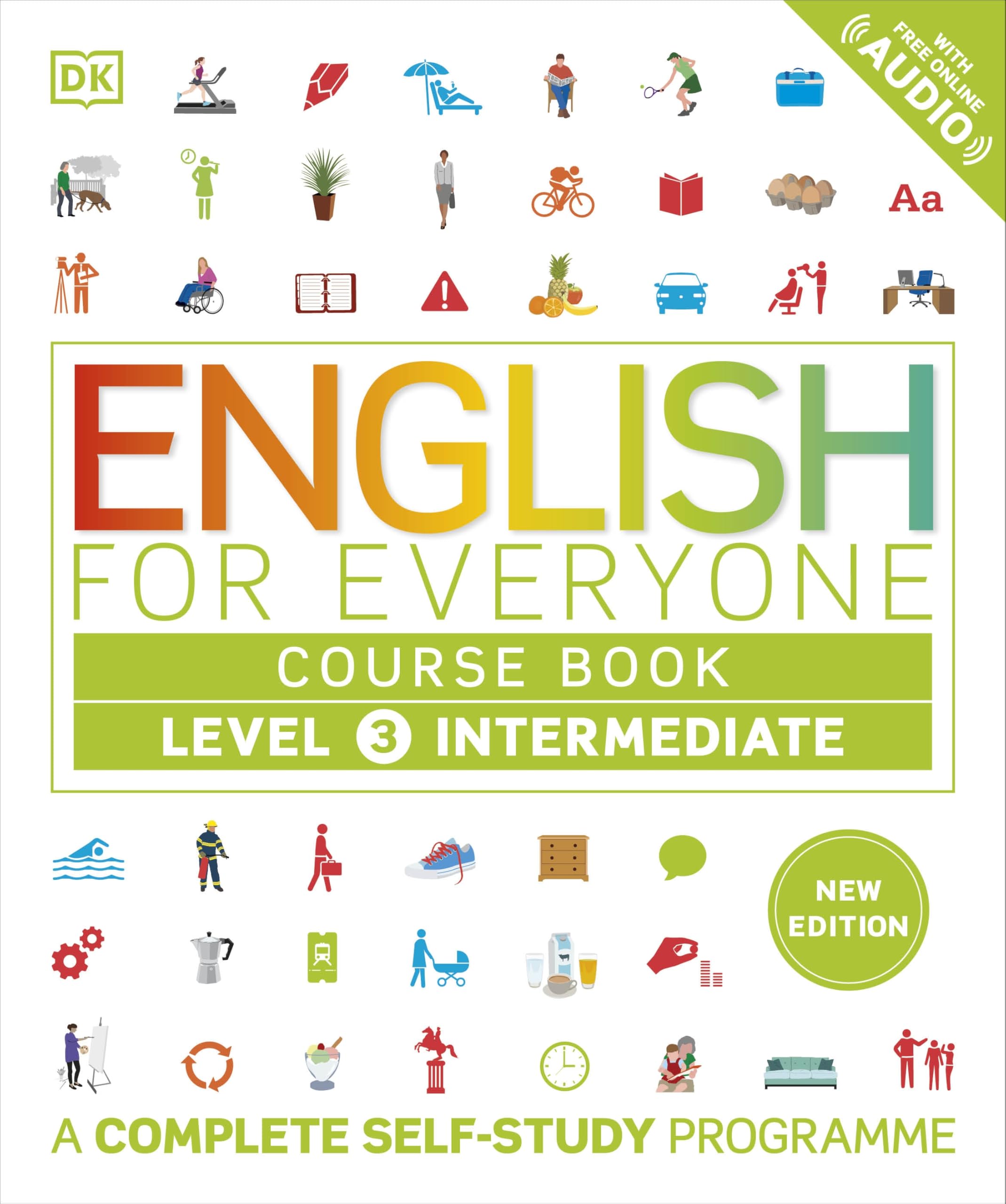 English For Everyone Course Book Level 3 Intermediate, A Complete Self-Study Programme (Dk English For Everyone)