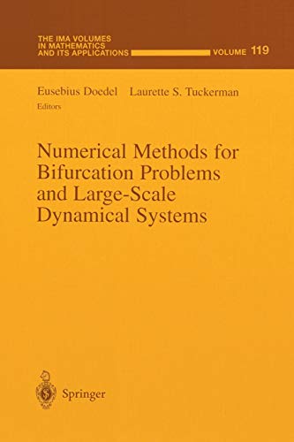 Numerical Methods for Bifurcation Problems and Large-Scale Dynamical Systems (The IMA Volumes in Mathematics and its Applications, 119, Band 119)