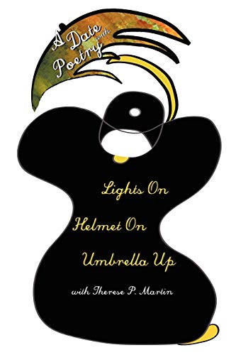A Date with Poetry - Lights On Helmet On Umbrella Up