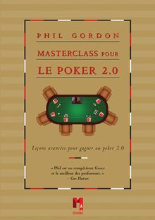 Masterclass pour le poker 2.0 : leçons avancées pour gagner au poker 2.0