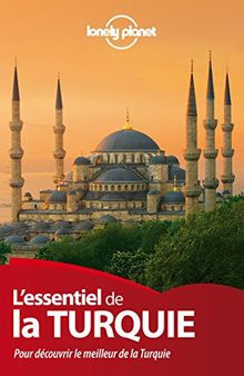 L'essentiel de la Turquie