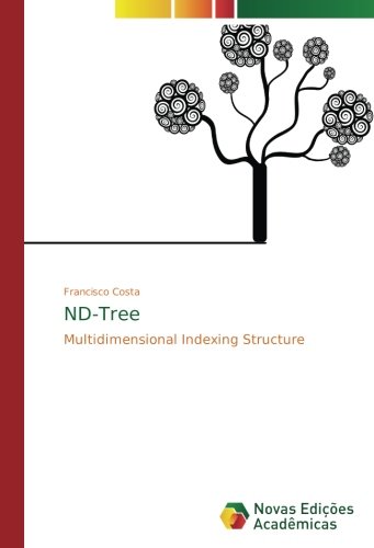 ND-Tree: Multidimensional Indexing Structure