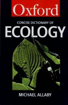 The Concise Oxford Dictionary of Ecology (Oxford Reference)